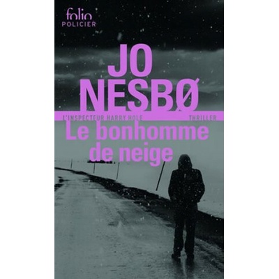 Le bonhomme de neige - Une enquete de l´inspecteur Harry Hole