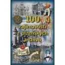 100 zajímavostí z plzeňských archivů - kol.