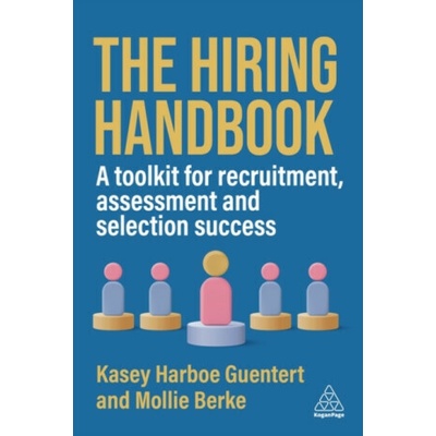 The Hiring Handbook - Kasey Harboe Guentert, Mollie Berke