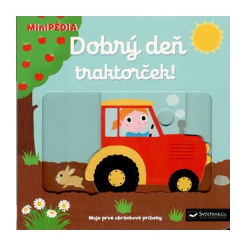 MiniPÉDIA–Dobrý deň traktorček!