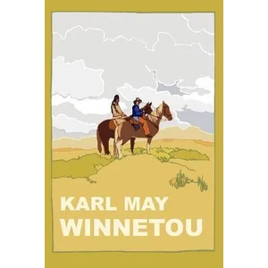 Winnetou | Karl May (ISBN: 9780981650401)