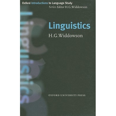 OXFORD INTRODUCTIONS TO LANGUAGE STUDY: LINGUISTICS - WIDDOW