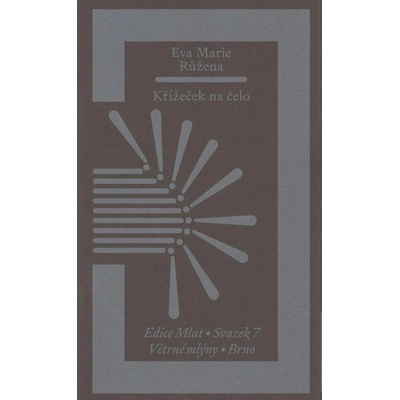 Křížeček na čelo - Marie Růžena Eva