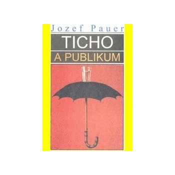 Ticho a publikum