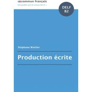 Production ecrite DELF B2 | Stephane Wattier (2017)