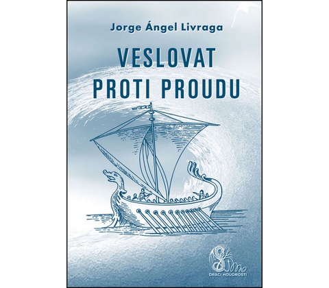Veslovat proti proudu