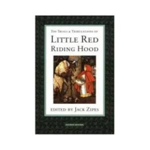 Trials and Tribulations of Little Red Riding Hood | Jack Zipes (ISBN: 9780415908351)