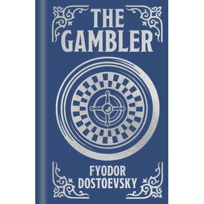Gambler - Dostoyevsky Fyodor