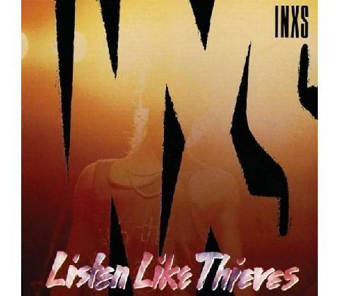 INXS - Listen Like Thieves CD