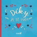 Díky, že Tě mám!