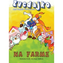 Zvedajko na farme - Kvetoslav Krnáč