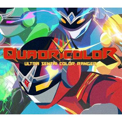 Quadricolor: Ultra Sentai Color Ranger