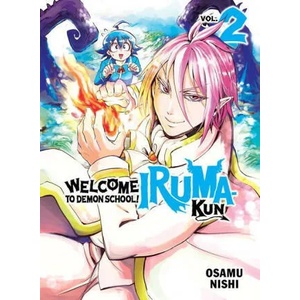 Welcome to Demon School! Iruma-Kun 2 (ISBN: 9781647292430)