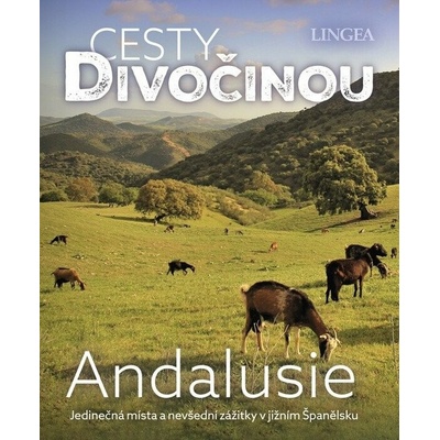 Andalusie - Cesty divočinou