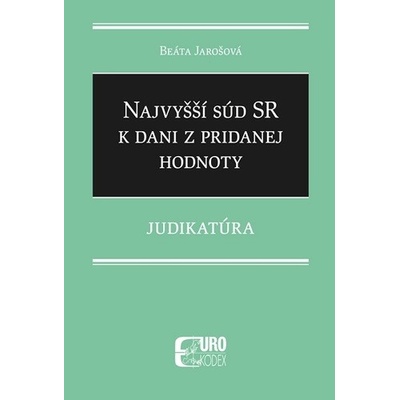 Najvyšší súd SR k dani z pridanej hodnoty - Judikatúra