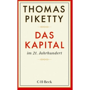 Das Kapital im 21. Jahrhundert | Thomas Piketty, Ilse Utz, Stefan Lorenzer (2023)