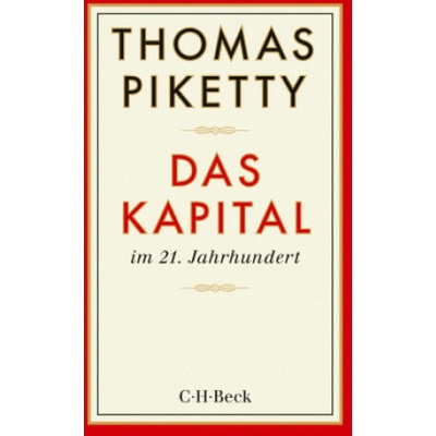 Das Kapital im 21. Jahrhundert | Thomas Piketty, Ilse Utz, Stefan Lorenzer