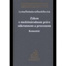 Zákon o medzinárodnom práve súkromnom a procesnom. Komentár - Lysina; Štefanková; Ďuriš; Števček