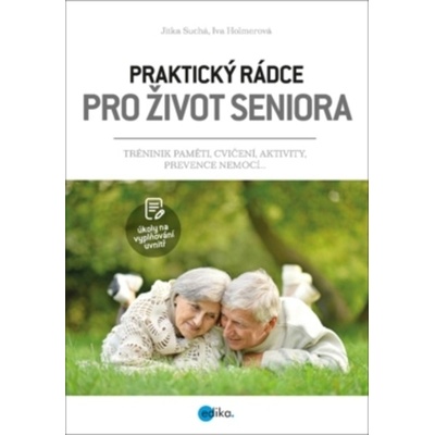 Praktický rádce pro život seniora