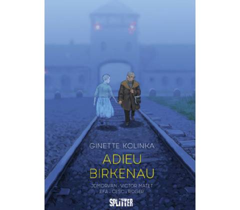 Adieu Birkenau