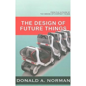 Design of Future Things | Donald A. Norman (ISBN: 9780465002283)