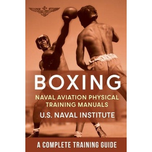 Boxing | U. s. Naval Institute (ISBN: 9781648373619)