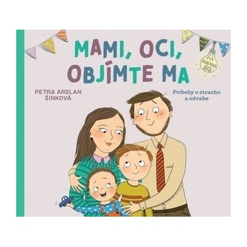 Mami, oci, objímte ma