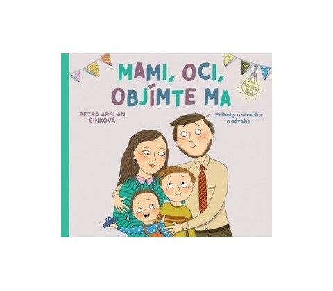 Mami, oci, objímte ma