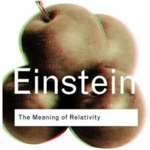 Meaning of Relativity | Albert Einstein (2003)