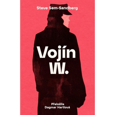 Vojín W. - Steve Sem-Sandberg