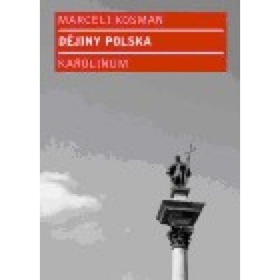 Dějiny Polska - Marceli Kosman