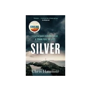 Silver | Chris Hammer (ISBN: 9781472255365)