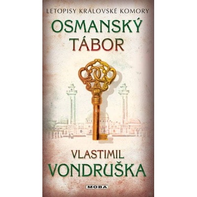 Osmanský tábor - Vlastimil Vondruška