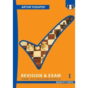 Revision and Exam 1 | Artur Yusupov (ISBN: 9781784830212)