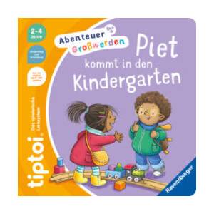 tiptoi® Abenteuer Großwerden: Piet kommt in den Kindergarten | Sandra Grimm, Stéffie Becker (2025)