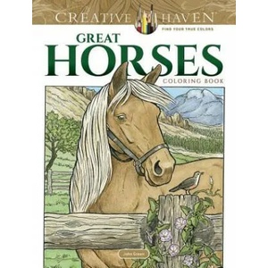 Creative Haven Great Horses Coloring Book | John Green (ISBN: 9780486817910)