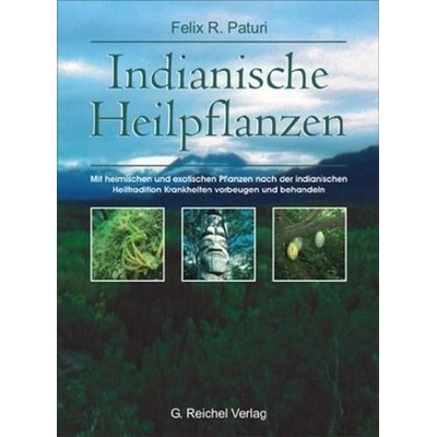 Indianische Heilpflanzen