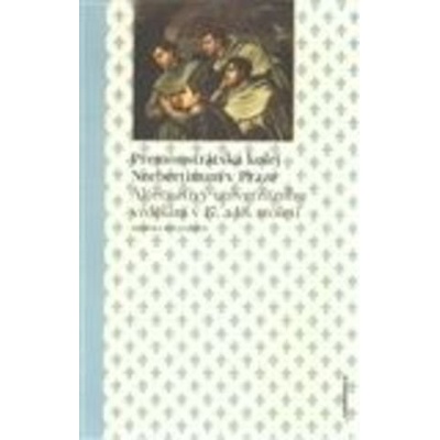 Premonstrátská kolej Norbertinum v Praze - Hedvika Kuchařová