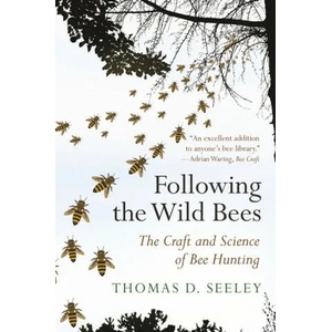 Following the Wild Bees | Thomas D. Seeley (ISBN: 9780691191409)