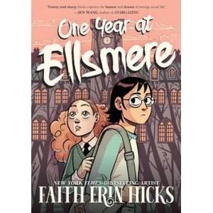 One Year at Ellsmere | Faith Erin Hicks (ISBN: 9781250219107)