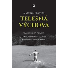 Šimečka Martin M. - Telesná výchova