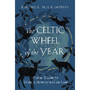 The Celtic Wheel of the Year | MCCRIMMON RHONDA (ISBN: 9781950253739)