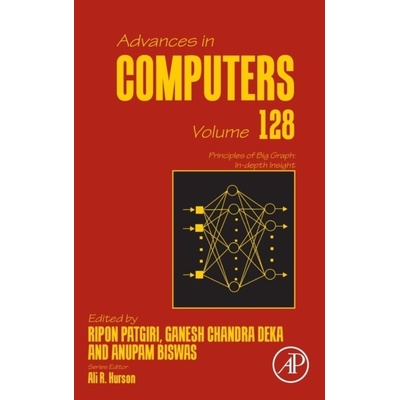 Principles of Big Graph: In-depth Insight, Volume128 Elsevier