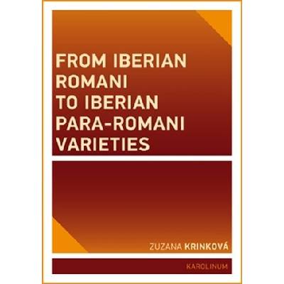 From Iberian Romani to Iberian Para-Romani Varieties