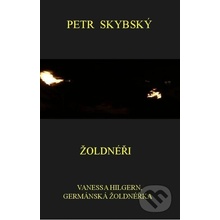 Žoldnéři - Petr Skybský