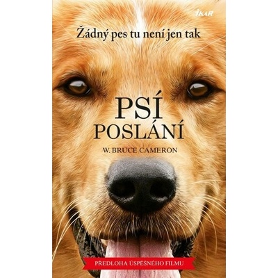 Psí poslání - Cameron W. Bruce