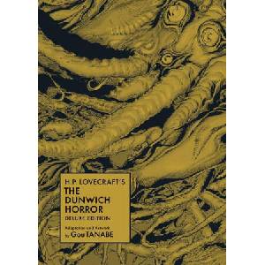 H. P. Lovecraft's the Dunwich Horror Deluxe Edition (ISBN: 9781506753485)