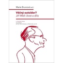 Věčný outsider?