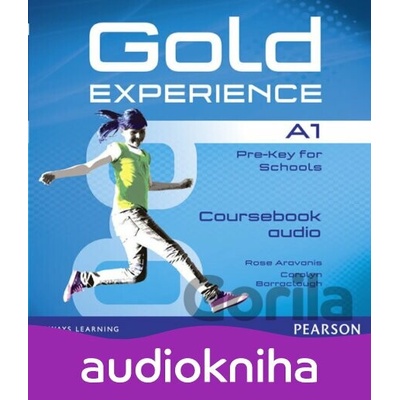 Gold Experience A1: Class Audio CDs - Carolyn Baraclough, Rose Aravanis