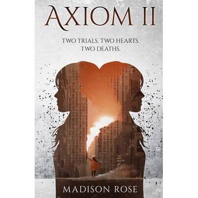 Axiom II | Madison Rose